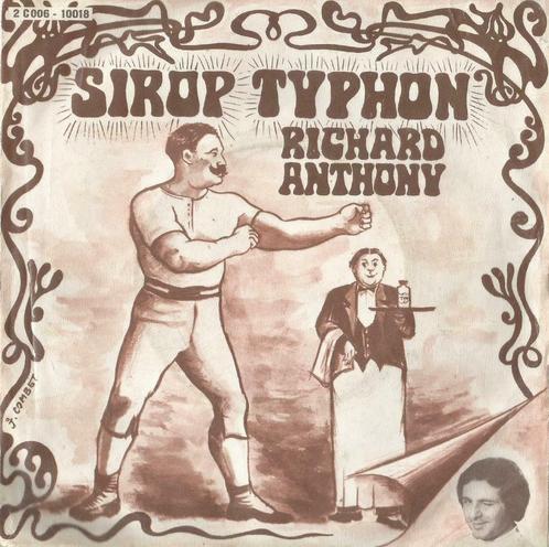 Richard Anthony – Sirop Typhon – Single, CD & DVD, Vinyles Singles, Single, Pop, 7 pouces, Enlèvement ou Envoi