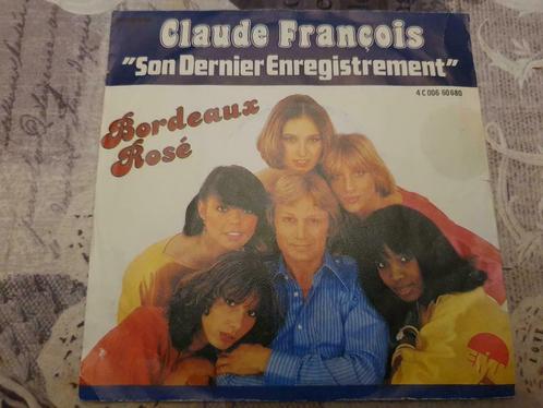 disque vinyl 45 tours Claude François – Bordeaux Rosé, CD & DVD, Vinyles | Pop, 1960 à 1980, Enlèvement ou Envoi