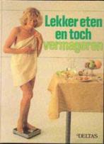 Lekker eten en toch vermageren, Pamela Scott, Boeken, Ophalen of Verzenden