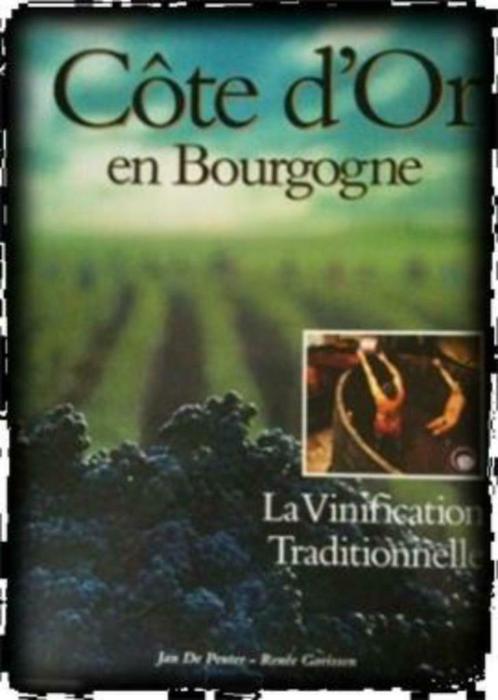 Cote d'or en Bourgogne, Jan De Peuter, Livres, Livres de cuisine, Utilisé, Enlèvement ou Envoi