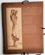 Costumes of South America 1941 E Halouze Met 48 platen, Enlèvement ou Envoi