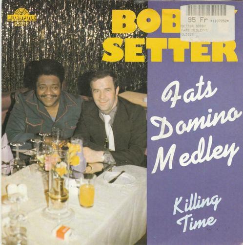 45T: Bobby Setter: Fats Domino medley, CD & DVD, Vinyles Singles, Single, Rock et Metal, 7 pouces, Enlèvement ou Envoi