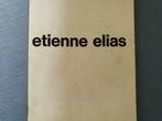 Etienne Elias Amsterdam jaren 60, 45pag 35ill, Enlèvement ou Envoi, Utilisé