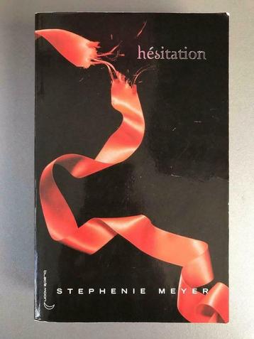 Hésitation de Stephenie Meyer, Enlèvement ou Envoi, Utilisé, Stephenie Meyer