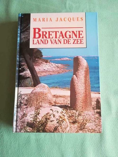 Bretagne Land van de zee / Maria Jacques, Boeken, Reisverhalen, Nieuw, Europa, Ophalen of Verzenden