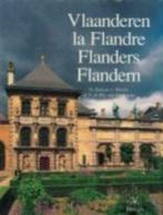 Vlaanderen - La Flandre - Flanders - Flandern, Boeken, Ophalen of Verzenden, Zo goed als nieuw