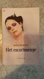 SPANNENDE THRILLER Bogaerts - Het escortmeisje, Boeken, Ophalen of Verzenden