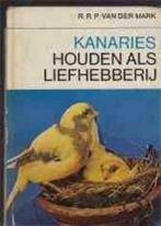 Kanaries houden als liefhebberij, R.R.P., Boeken, Gelezen, Ophalen of Verzenden, Vogels