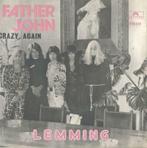 Lemming – Father John / Crazy again - Single, Gebruikt, 7 inch, Single, Ophalen of Verzenden