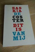 Boek 'Dit is van mij' Saskia de Coster, Boeken, Gelezen, Ophalen of Verzenden, België