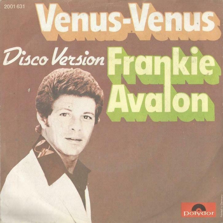 Frankie Avalon – Venus / Venus (Disco versie) – Single, Cd's en Dvd's, Vinyl Singles, Gebruikt, Single, Pop, 7 inch, Ophalen of Verzenden
