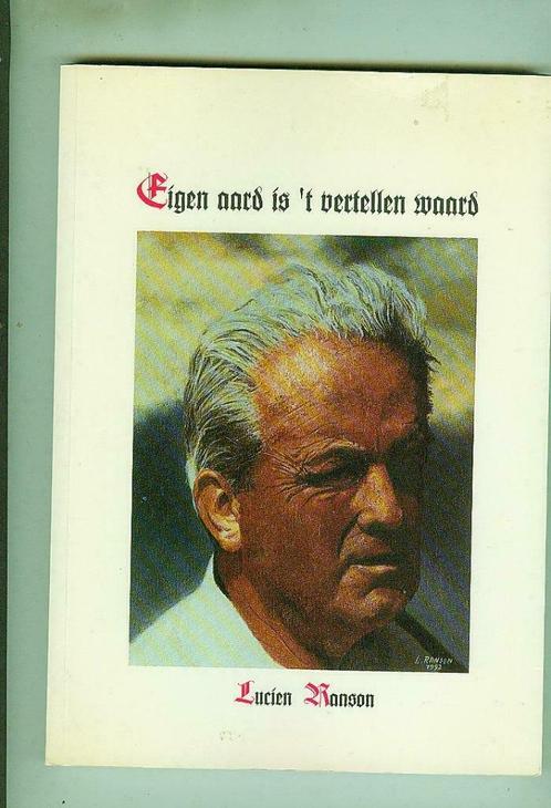 Eigen aard is 't vertellen waard lucien Ranson/jun20, Boeken, Literatuur, Zo goed als nieuw, Ophalen of Verzenden
