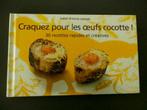 Livre Craquez  pour les oeufs cocotte, Livres, Enlèvement ou Envoi, Plat principal, Comme neuf, Cuisine saine