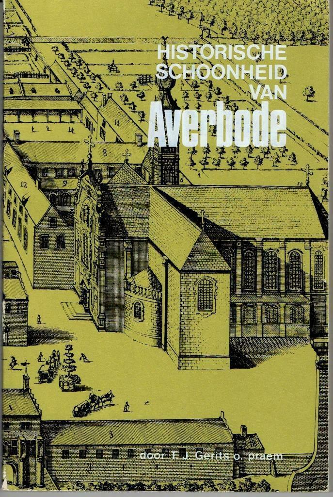 Historische Schoonheid van Averbode, Livres, Histoire nationale, Utilisé, 20e siècle ou après, Enlèvement ou Envoi