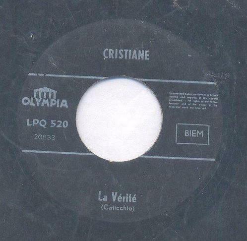 Cristiane – La vérite / Le fruit de notre amour – Single, CD & DVD, Vinyles | Autres Vinyles, Enlèvement ou Envoi