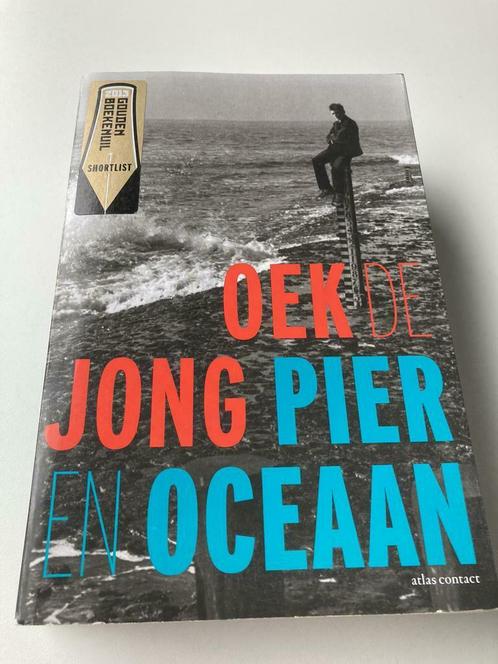 Pier en Oceaan - Oek De Jong, Livres, Romans, Pays-Bas, Enlèvement ou Envoi