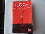 Tatiana De Rosnay - Le Cœur D'une Autre [Boek], Boeken, Gelezen, Ophalen of Verzenden, Tatiana De Rosnay, Europa overig