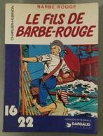 Barbe- Rouge : Le Fils de Barbe Rouge, Gelezen, Ophalen of Verzenden, Eén stripboek