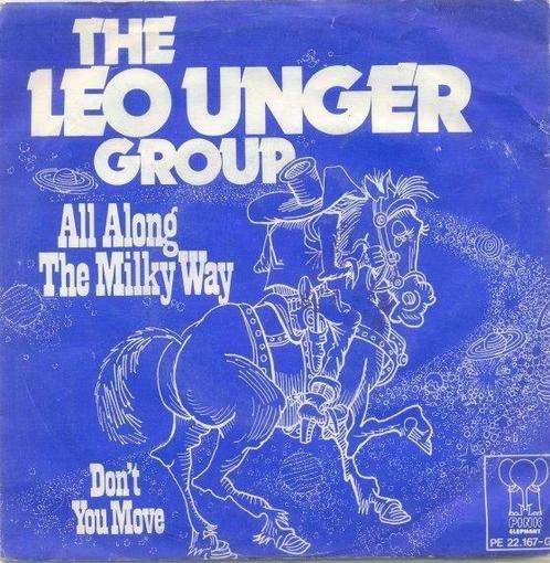The Leo Unger Group – All along the Milky Way – Single, Cd's en Dvd's, Vinyl | Overige Vinyl, Gebruikt, Ophalen of Verzenden