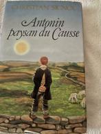 Christian Signol Antonin paysan du Causse, Livres, Comme neuf