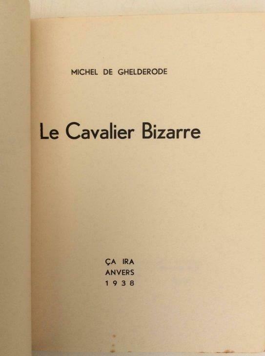 Michel De Ghelderode - Cavalier Bizarre (ça ira, 1938), Boeken, Literatuur, Gelezen, Ophalen of Verzenden