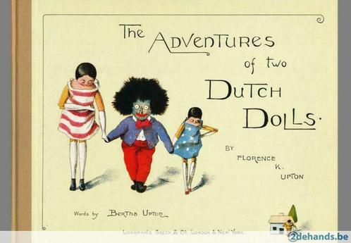 The Adventures of two Dutch Dolls - Florence K. Upton, Antiquités & Art, Antiquités | Livres & Manuscrits