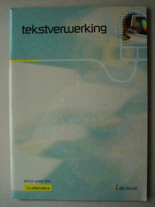 14. Tekstverwerking Office Word 2010 Via Informatica Die Keu, Livres, Informatique & Ordinateur, Comme neuf, Logiciel, Envoi