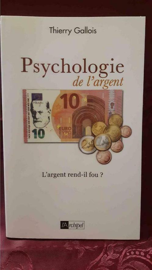 La Psychologie de l'argent - L'argent rend-il fou ?, Livres, Psychologie, Neuf, Psychologie de la personnalité, Enlèvement ou Envoi
