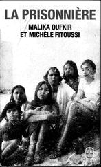 La prisonnière - Malika Oufkir, Ophalen of Verzenden, Gelezen, Malika Oufkir
