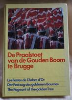De Praalstoet van de Gouden Boom te Brugge, Boeken, Geschiedenis | Nationaal, Ophalen of Verzenden