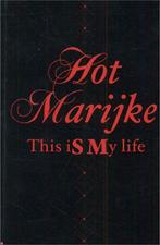 Hot Marijke - This is my life (2008) (A), Nieuw, Personen, Verzenden