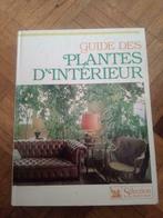 Livre guide des plantes d'intérieur Sélection, Ophalen of Verzenden