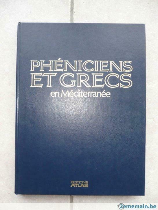 Phéniciens et grecs en méditerranée livre atlas histoire, Antiek en Kunst, Antiek | Boeken en Manuscripten, Ophalen