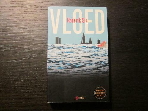 Vloed  -Roderik six-, Boeken, Literatuur, Ophalen of Verzenden
