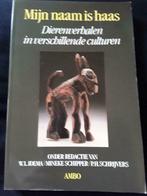 Je m'appelle Haas. Histoires d'animaux dans différentes cult, Comme neuf, Enlèvement ou Envoi