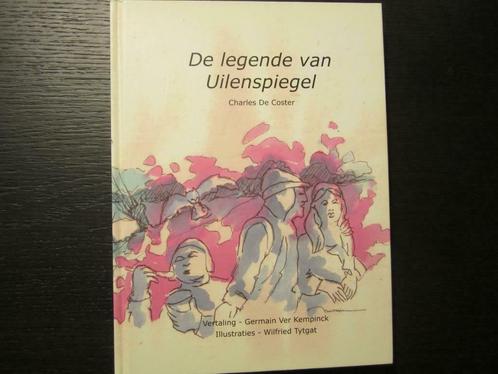 De legende van Uilenspiegel  (Charles De Coster), Livres, Littérature, Comme neuf, Enlèvement ou Envoi