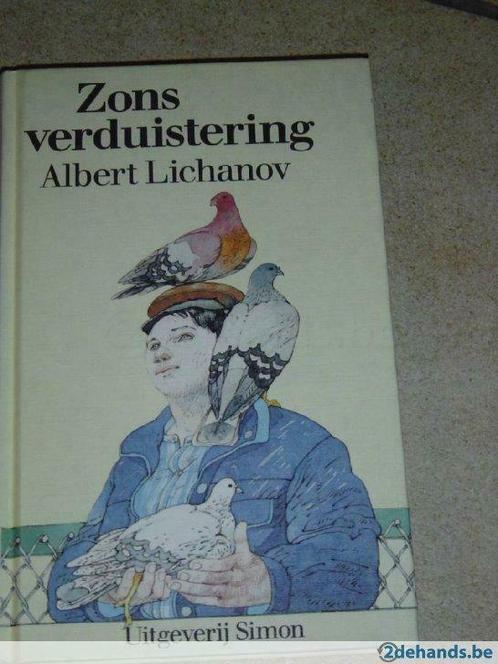 Zonsverduistering - Albert Lichanov, Boeken, Kinderboeken | Jeugd | 10 tot 12 jaar, Gelezen, Ophalen of Verzenden