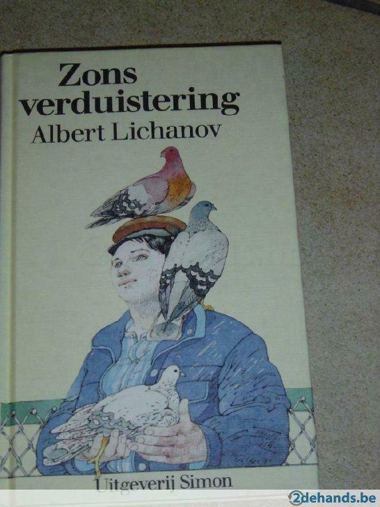 Zonsverduistering - Albert Lichanov, Boeken, Kinderboeken | Jeugd | 10 tot 12 jaar, Gelezen, Ophalen of Verzenden