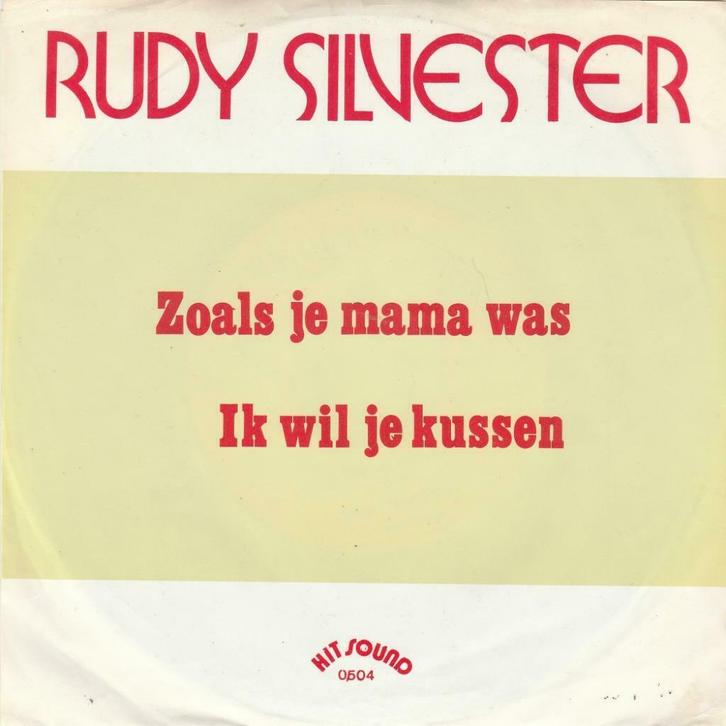 45T: Rudy Silvester: Zoals je mama was, Cd's en Dvd's, Vinyl | Nederlandstalig, Gebruikt, Overige formaten, Ophalen of Verzenden