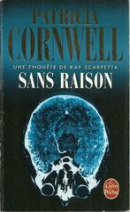 SANS RAISON - THRILLER KAY SCARPETTA - PATRICIA CORNWELL, Patricia Cornwell, Europe autre, Utilisé, Enlèvement ou Envoi