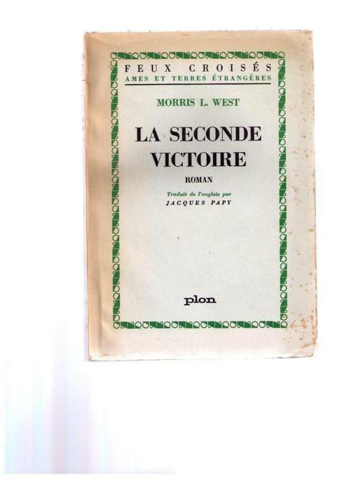 La seconde victoire roman de Morris L. West - Plon 1958, Livres, Aventure & Action, Utilisé, Enlèvement ou Envoi