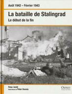 Août 1942 - Février 1943 La bataille de Stalingrad Le début, Livres, Général, Enlèvement ou Envoi, Deuxième Guerre mondiale, Neuf