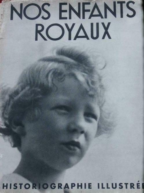 Nos enfants Royaux N ° Spécial janvier 1938, Collections, Maisons royales & Noblesse, Utilisé, Enlèvement ou Envoi