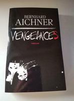 Vengeances ( Bernard Aichner ), Livres, Thrillers, Enlèvement, Utilisé