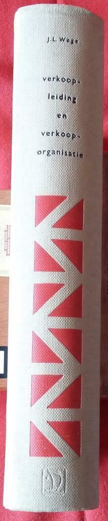 Verkoopleiding en Verkooporganisatie J.L. Wage, Boeken, Overige Boeken, Gelezen, Ophalen of Verzenden