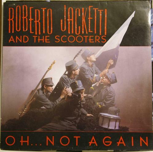 Roberto Jacketti And The Scooters - Oh Not Again (1045594867, Cd's en Dvd's, Vinyl | Pop, 1980 tot 2000, 12 inch, Ophalen of Verzenden