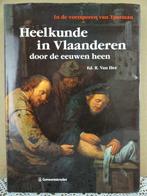Livre Médicament Chirurgie en Flandre à travers les âges, Comme neuf, Autres sciences, Ed. R. Van Hee, Enlèvement ou Envoi