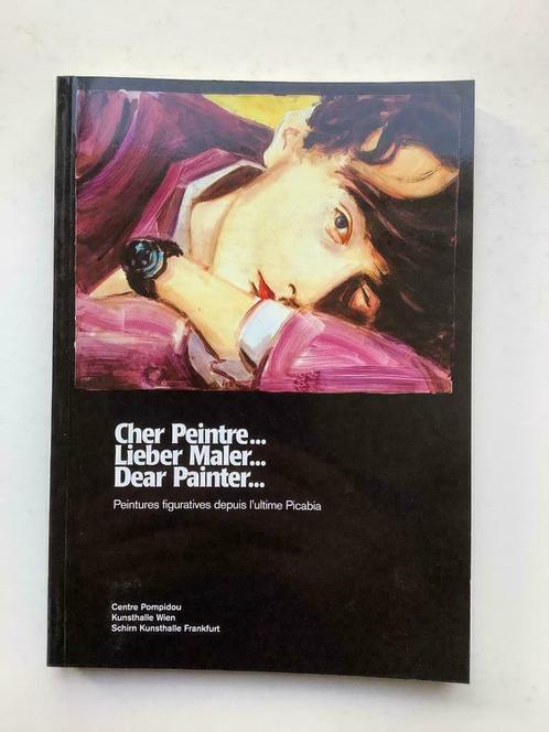 Cher Peintre... Lieber Maler... Dear Painter... (Pompidou), Livres, Art & Culture | Arts plastiques, Enlèvement ou Envoi