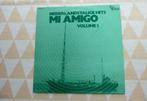 lp Mi amigo Volume 1, Cd's en Dvd's, Overige genres, Gebruikt, Ophalen of Verzenden, 12 inch