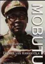 Mobutu, de man van Kamanyola, Walter Geerts, Boeken, Biografieën, Ophalen of Verzenden